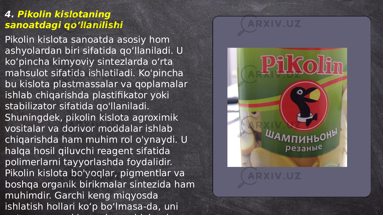 ... t.me/slaydai_bot4. Pikolin kislotaning sanoatdagi qo‘llanilishi Pikolin kislota sanoatda asosiy hom ashyolardan biri sifatida qo‘llaniladi. U ko‘pincha kimyoviy sintezlarda o‘rta mahsulot sifatida ishlatiladi. Ko&#39;pincha bu kislota plastmassalar va qoplamalar ishlab chiqarishda plastifikator yoki stabilizator sifatida qo&#39;llaniladi. Shuningdek, pikolin kislota agroximik vositalar va dorivor moddalar ishlab chiqarishda ham muhim rol o&#39;ynaydi. U halqa hosil qiluvchi reagent sifatida polimerlarni tayyorlashda foydalidir. Pikolin kislota bo&#39;yoqlar, pigmentlar va boshqa organik birikmalar sintezida ham muhimdir. Garchi keng miqyosda ishlatish hollari ko‘p bo‘lmasa-da, uni qator maxsus kimyoviy moddalarning asosi deb hisoblash mumkin. 