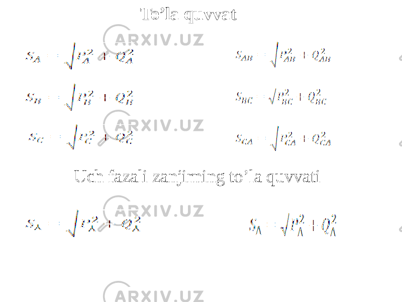 To’la quvvat Uch fazali zanjirning to’la quvvati 