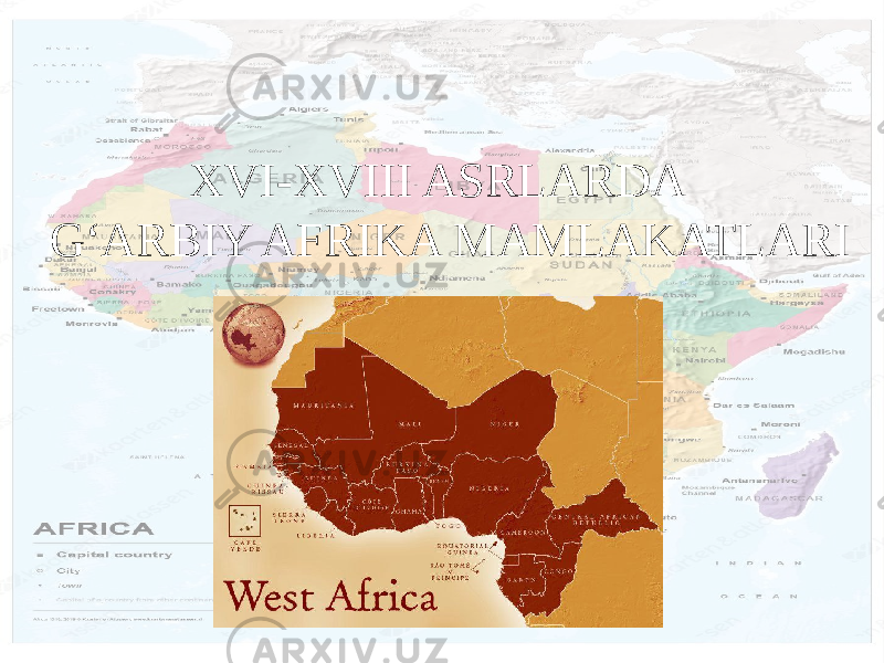 XVI-XVIII ASRLARDA G‘ARBIY AFRIKA MAMLAKATLARI 