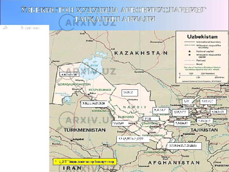 ЎЗБЕКИСТОН ҲУДУДИДА АРБОВИРУСЛАРНИНГ ТАРҚАЛИШ АРИАЛИ 