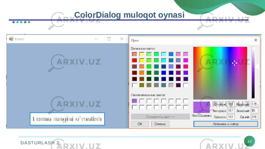 D A S T U R L A S H 2 10ColorDialog muloqot oynasi 