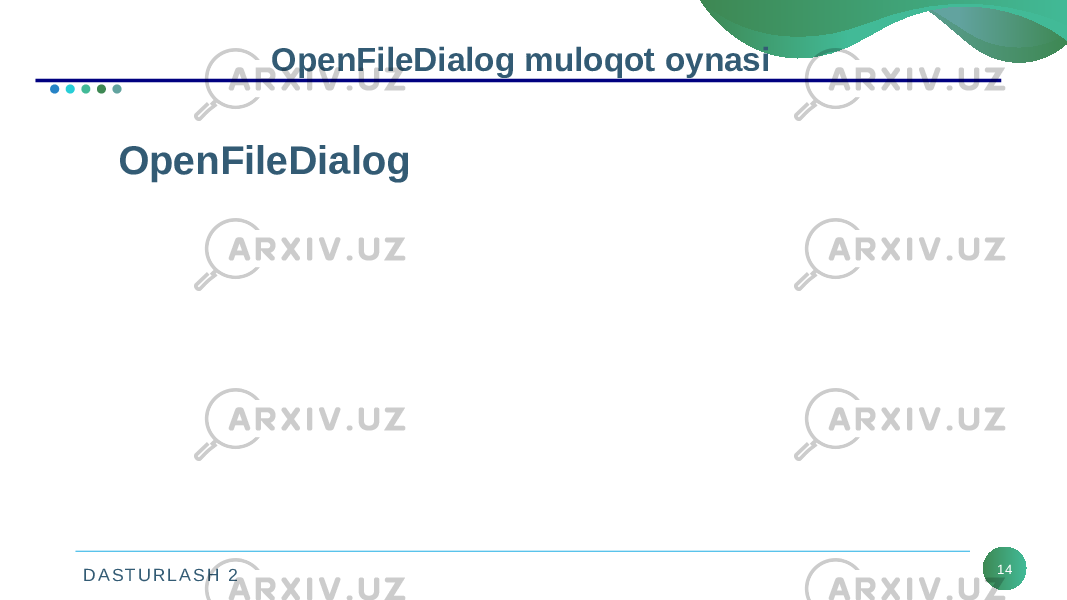 D A S T U R L A S H 2 14OpenFileDialog muloqot oynasi OpenFileDialog bu oyna foydalanuvchilar uchun faylni tanlash imkonini beradigan muloqot oynasini ko‘rsatadi. Bu muloqot oynasi ham yuqoridagidek foydalaniladi. Shuningdek, sinfning mos xususiyatlari, usullari va hodisalari mavjud. Farqli xususiyatlarni ko‘rsatish uchun bir misol olamiz. Unda tugma bosilganda label matniga faylning to‘liq yo‘lini olish va o‘rnatish uchun quyidagi dastur fragmentini yoziladi. 