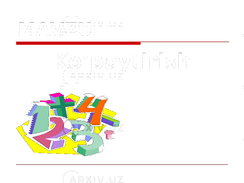 MAVZU: Ko’paytirish 