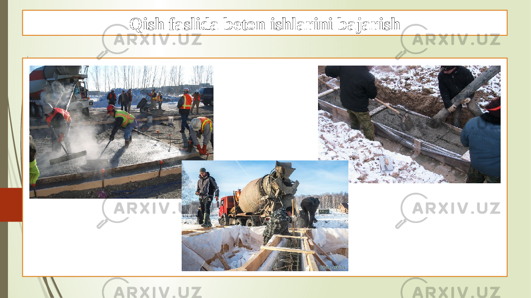 Qish faslida beton ishlarini bajarish 