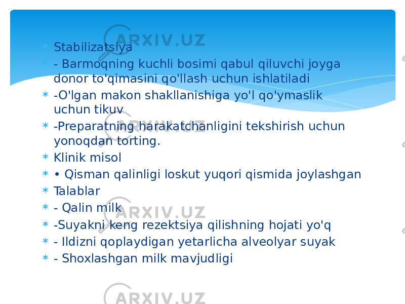  Stabilizatsiya  - Barmoqning kuchli bosimi qabul qiluvchi joyga donor to&#39;qimasini qo&#39;llash uchun ishlatiladi  -O&#39;lgan makon shakllanishiga yo&#39;l qo&#39;ymaslik uchun tikuv  -Preparatning harakatchanligini tekshirish uchun yonoqdan torting.  Klinik misol  • Qisman qalinligi loskut yuqori qismida joylashgan  Talablar  - Qalin milk  -Suyakni keng rezektsiya qilishning hojati yo&#39;q  - Ildizni qoplaydigan yetarlicha alveolyar suyak  - Shoxlashgan milk mavjudligi 