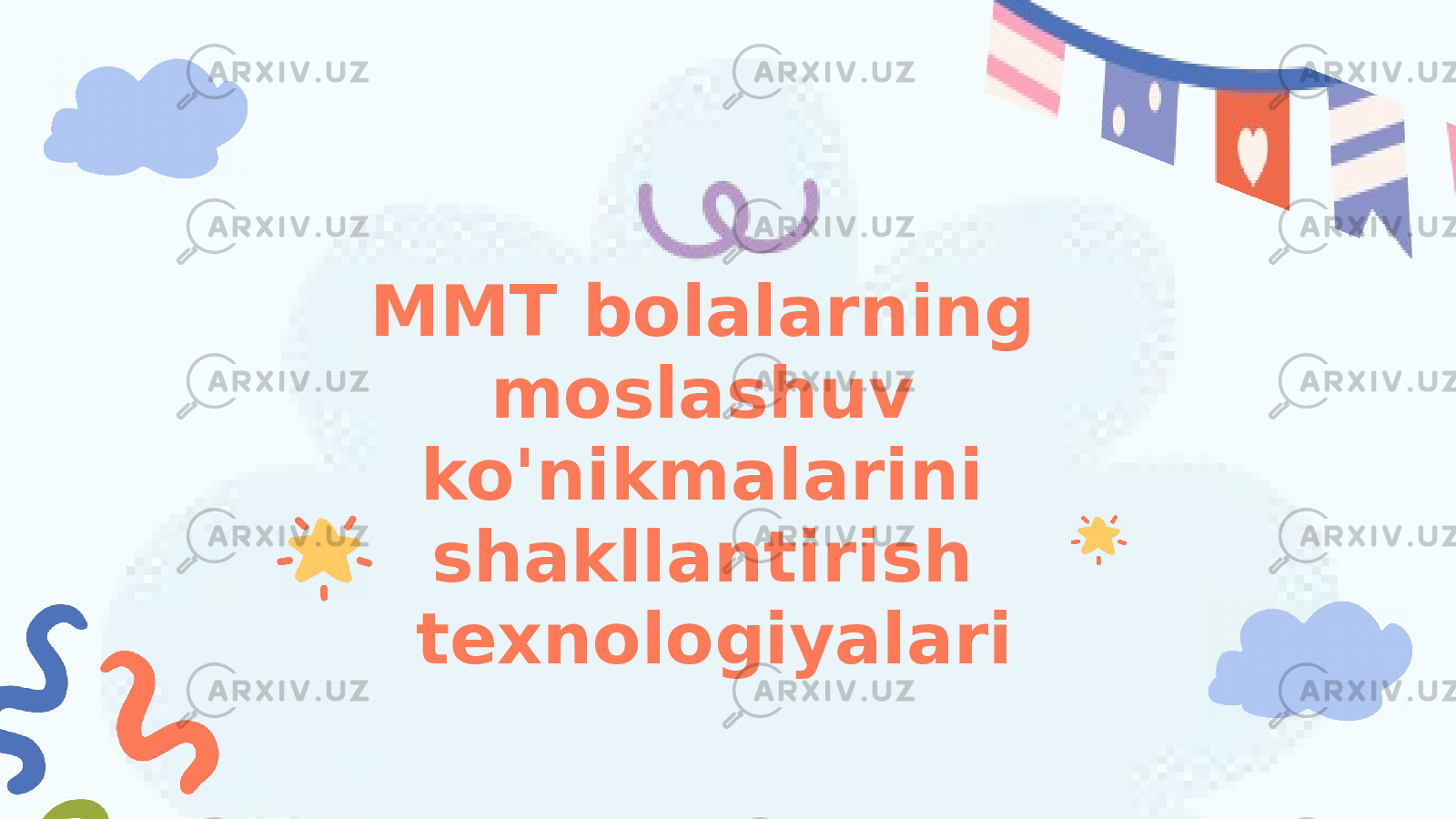 MMT bolalarning moslashuv ko&#39;nikmalarini shakllantirish texnologiyalari 