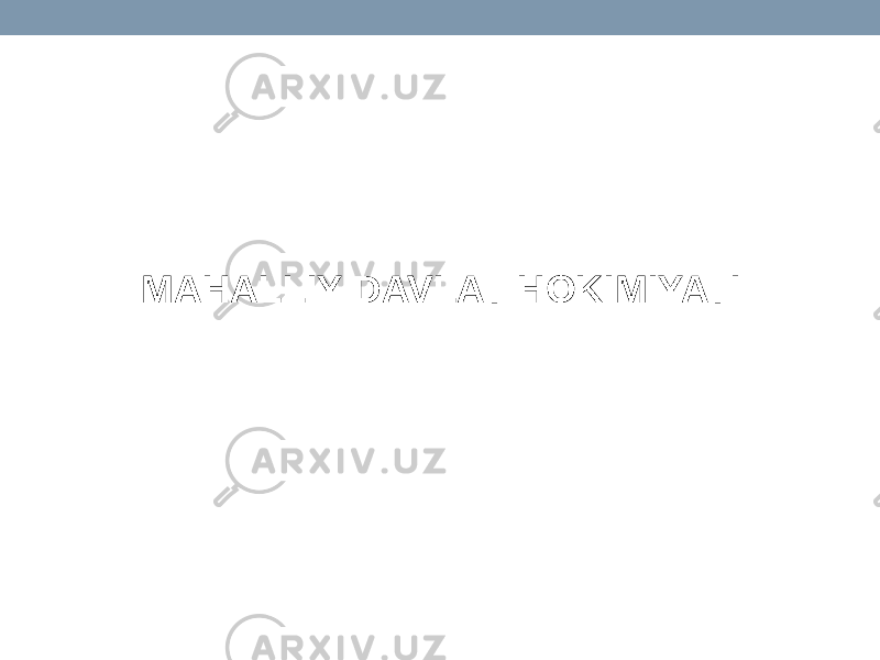 MAHALLIY DAVLAT HOKIMIYATI 