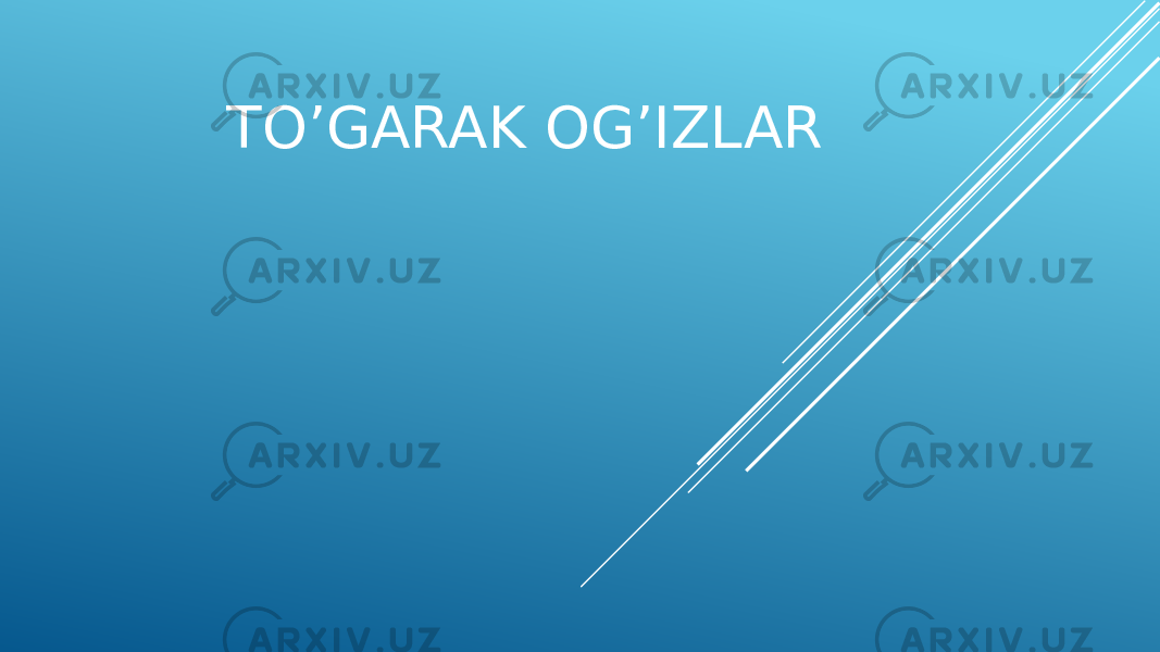 TO’GARAK OG’IZLAR 