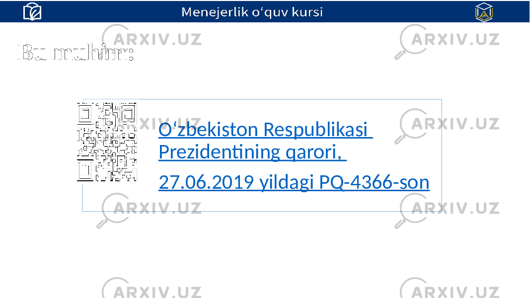 Bu muhim: O‘zbekiston Respublikasi Prezidentining qarori , 27.06.2019 yildagi PQ-4366-son 