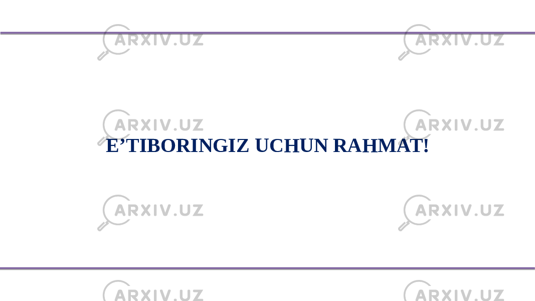 E’TIBORINGIZ UCHUN RAHMAT! 