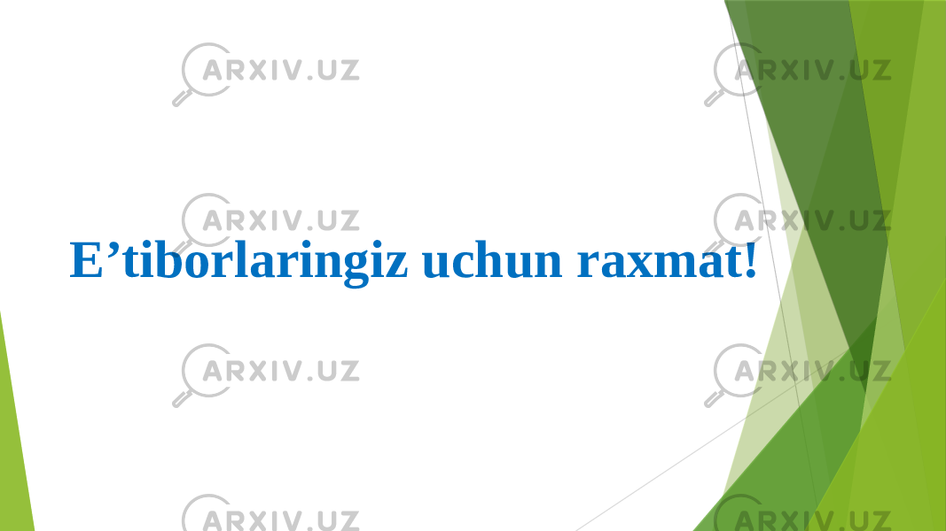 E’tiborlaringiz uchun raxmat! 