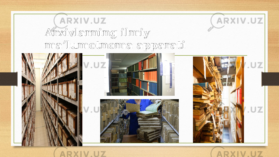 Arxivlarning ilmiy maʼlumotnoma apparati 
