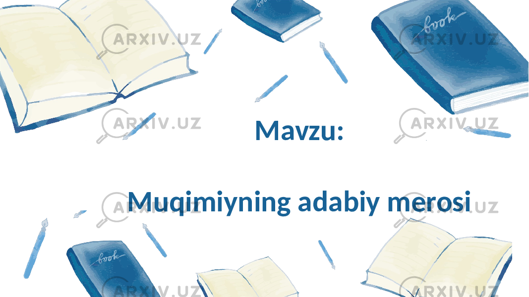 Mavzu: Muqimiyning adabiy merosi 