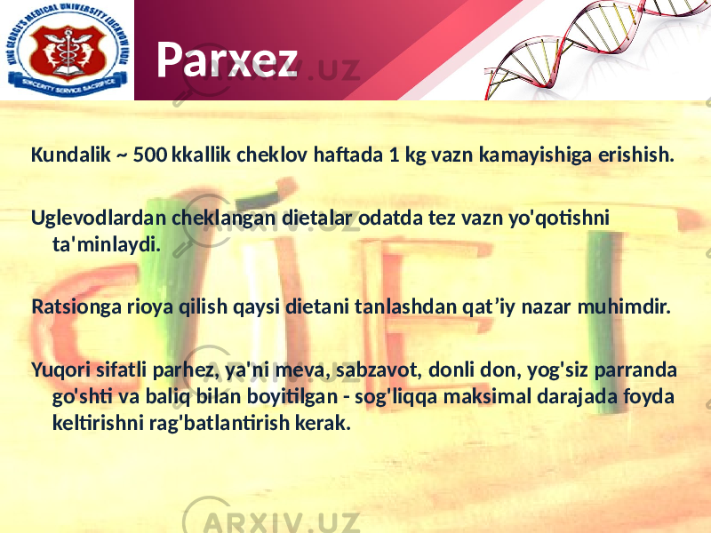 Kundalik ~ 500 kkallik cheklov haftada 1 kg vazn kamayishiga erishish. Uglevodlardan cheklangan dietalar odatda tez vazn yo&#39;qotishni ta&#39;minlaydi. Ratsionga rioya qilish qaysi dietani tanlashdan qat’iy nazar muhimdir. Yuqori sifatli parhez, ya&#39;ni meva, sabzavot, donli don, yog&#39;siz parranda go&#39;shti va baliq bilan boyitilgan - sog&#39;liqqa maksimal darajada foyda keltirishni rag&#39;batlantirish kerak. Parxez 