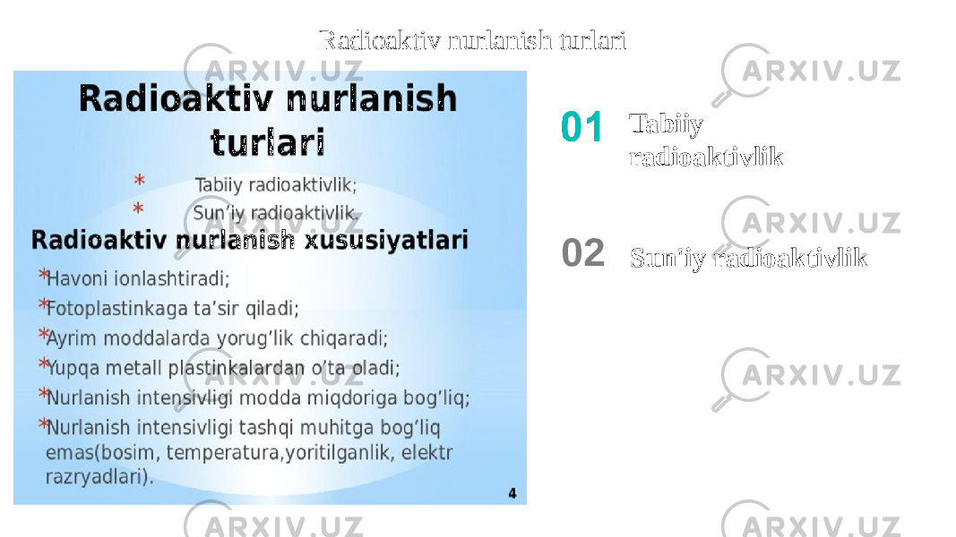 Radioaktiv nurlanish turlari Tabiiy radioaktivlik 02 Sun&#39;iy radioaktivlik 