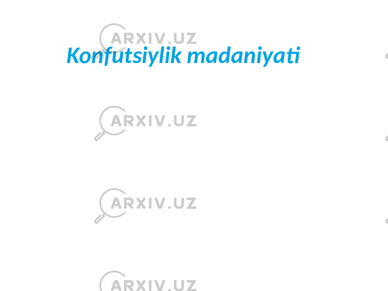 Konfutsiylik madaniyati 