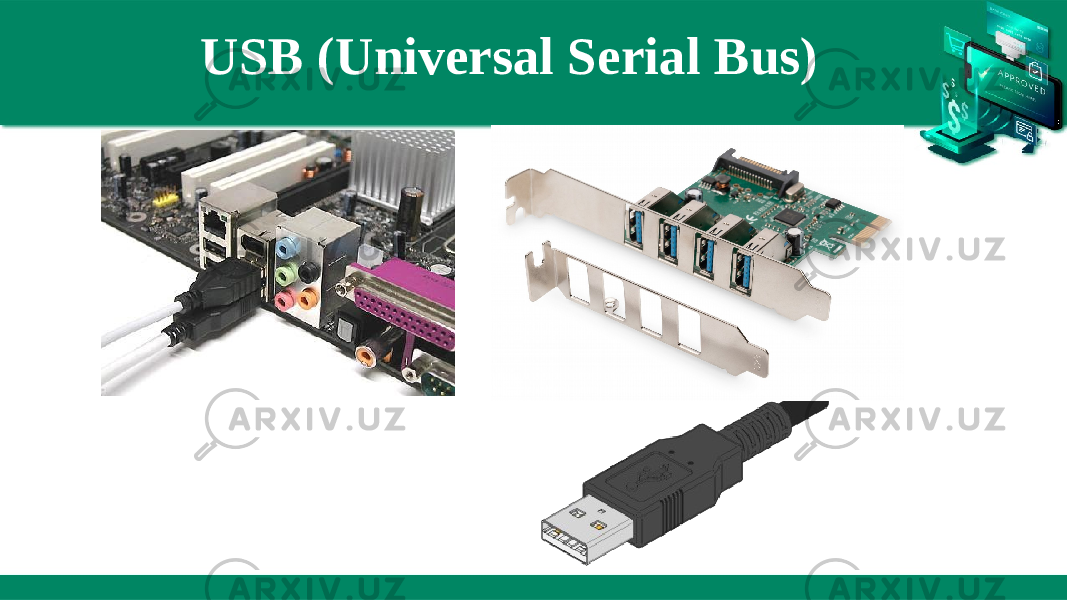USB (Universal Serial Bus) 