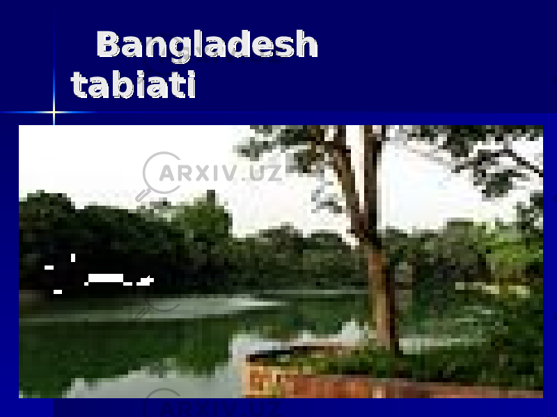  Bangladesh Bangladesh tabiati tabiati 