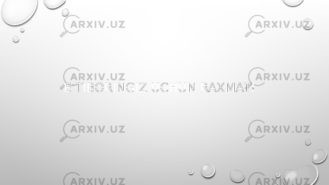 EʼTIBORINGIZ UCHUN RAXMAT! 