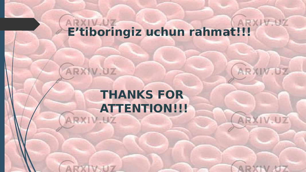 E’tiboringiz uchun rahmat!!! THANKS FOR ATTENTION!!! 