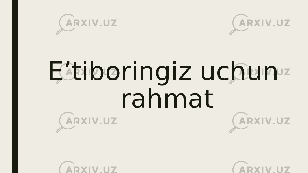 E’tiboringiz uchun rahmat 