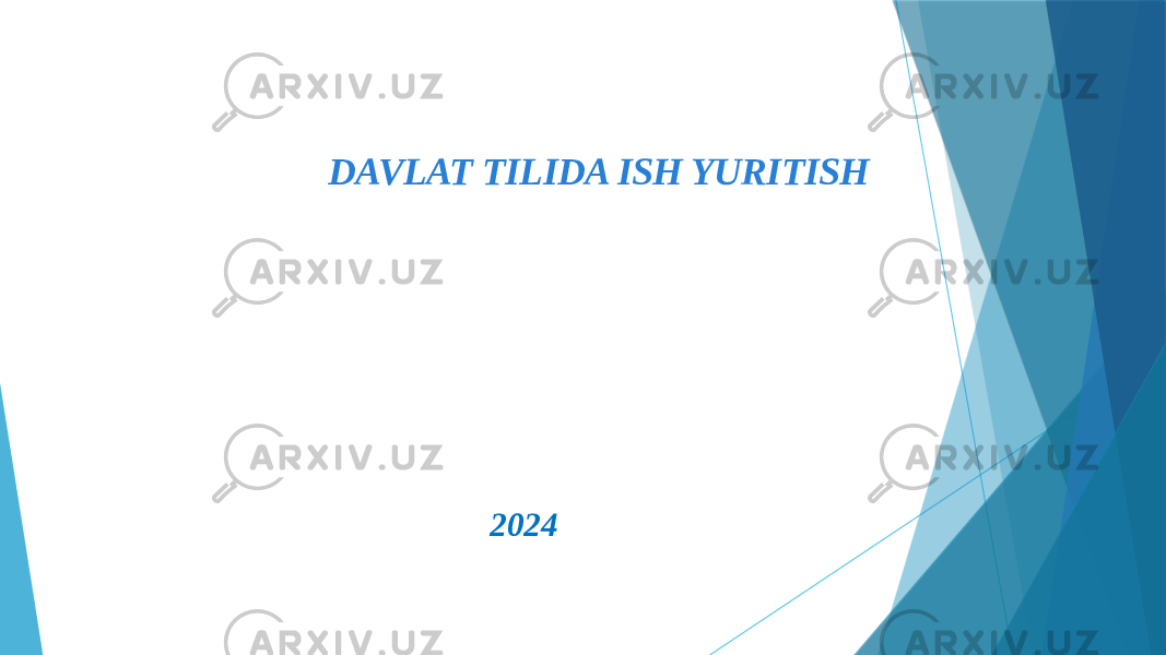 DAVLAT TILIDA ISH YURITISH 2024 