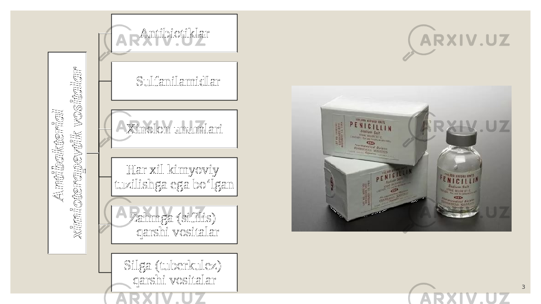 3A n tib a k te r ia l x im io te r a p e v tik v o s ita la r Antibiotiklar Sulfanilamidlar Xinolon unumlari Har xil kimyoviy tuzilishga ega bo‘lgan Zahmga (sifilis) qarshi vositalar Silga (tuberkulez) qarshi vositalar 