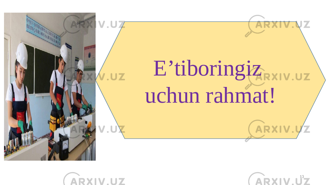 13E’tiboringiz uchun rahmat! 