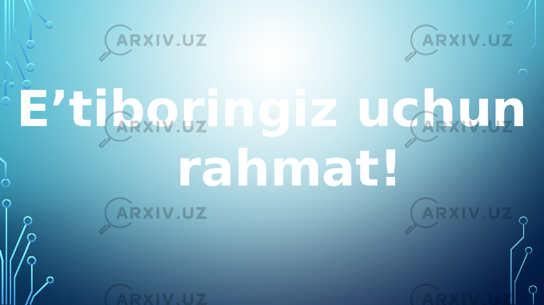 E’tiboringiz uchun rahmat! 