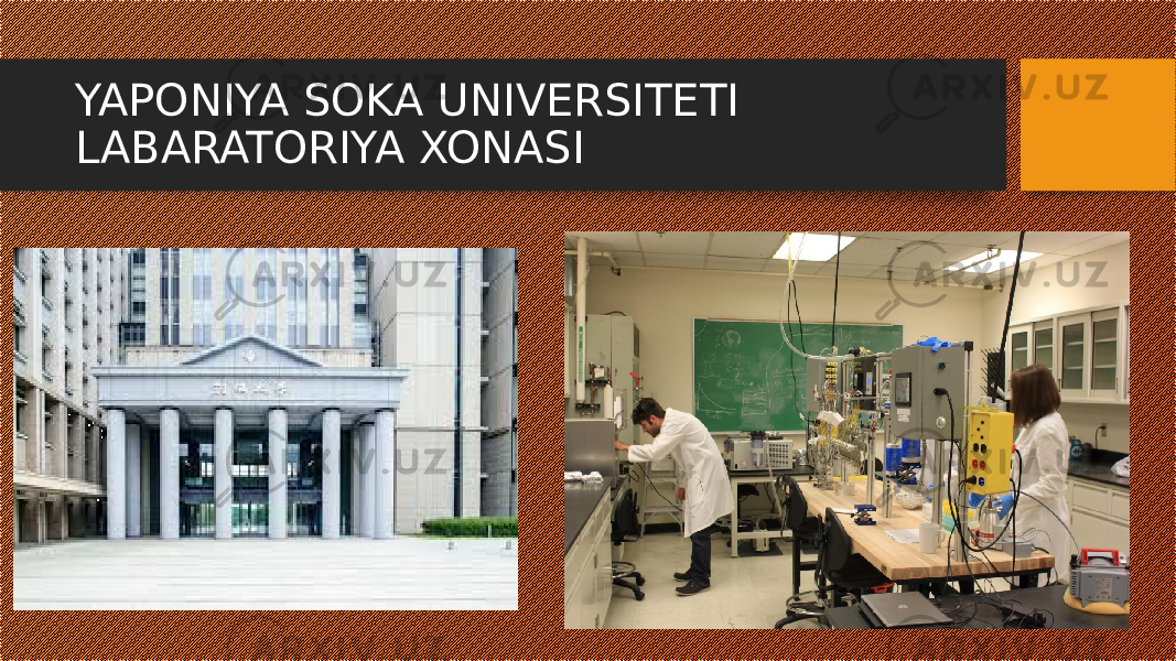 YAPONIYA SOKA UNIVERSITETI LABARATORIYA XONASI 