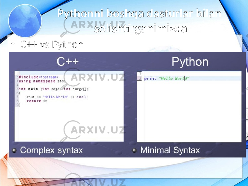 Pythonni boshqa dasturlar bilan solishtirganimizda • C++ vs Python 