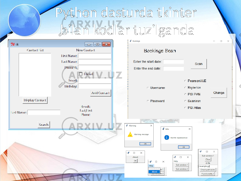 Python dasturda tkinter bilan kodlar tuzilganda 