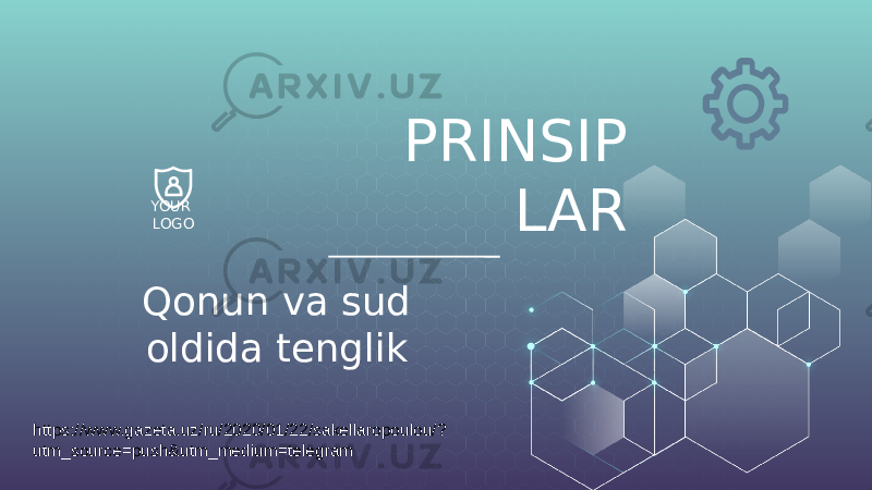 PRINSIP LAR Qonun va sud oldida tenglik YOUR LOGO https://www.gazeta.uz/ru/2020/01/22/sakellaropoulou/? utm_source=push&utm_medium=telegram 