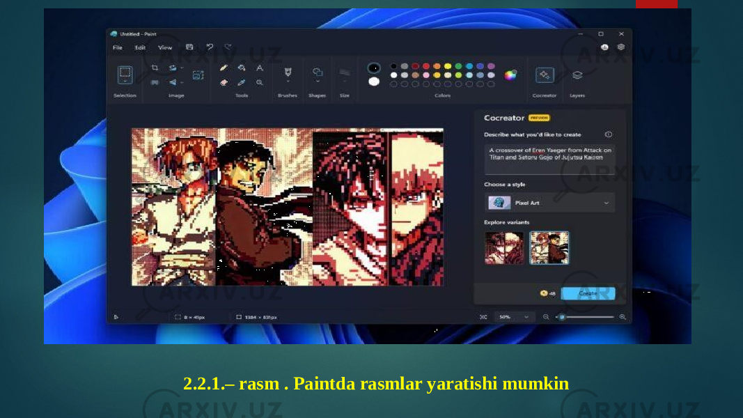 2.2.1.– rasm . Paintda rasmlar yaratishi mumkin 