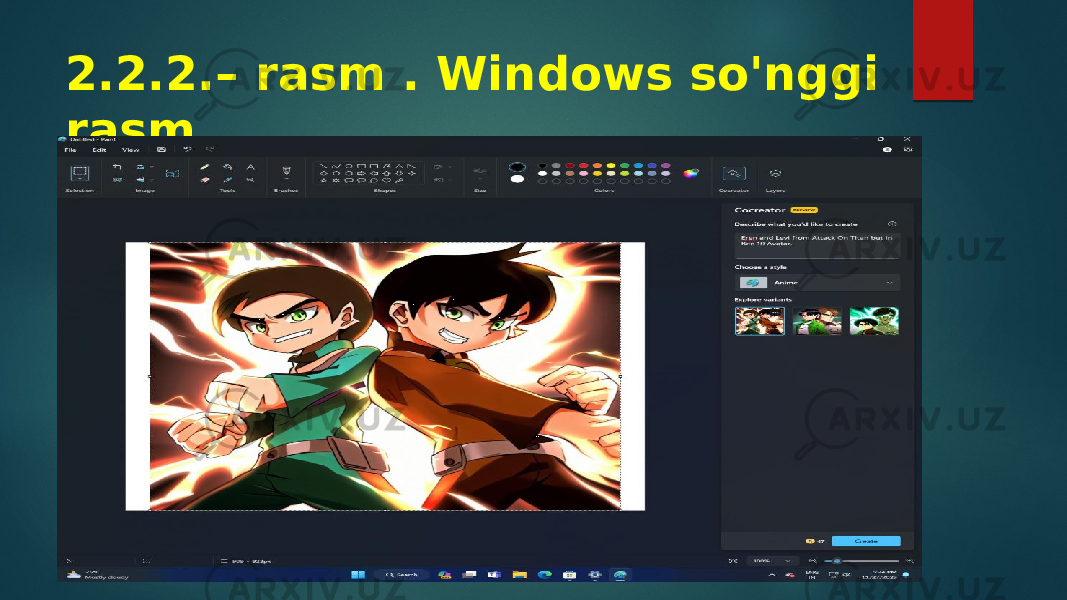 2.2.2.– rasm . Windows so&#39;nggi rasm. 