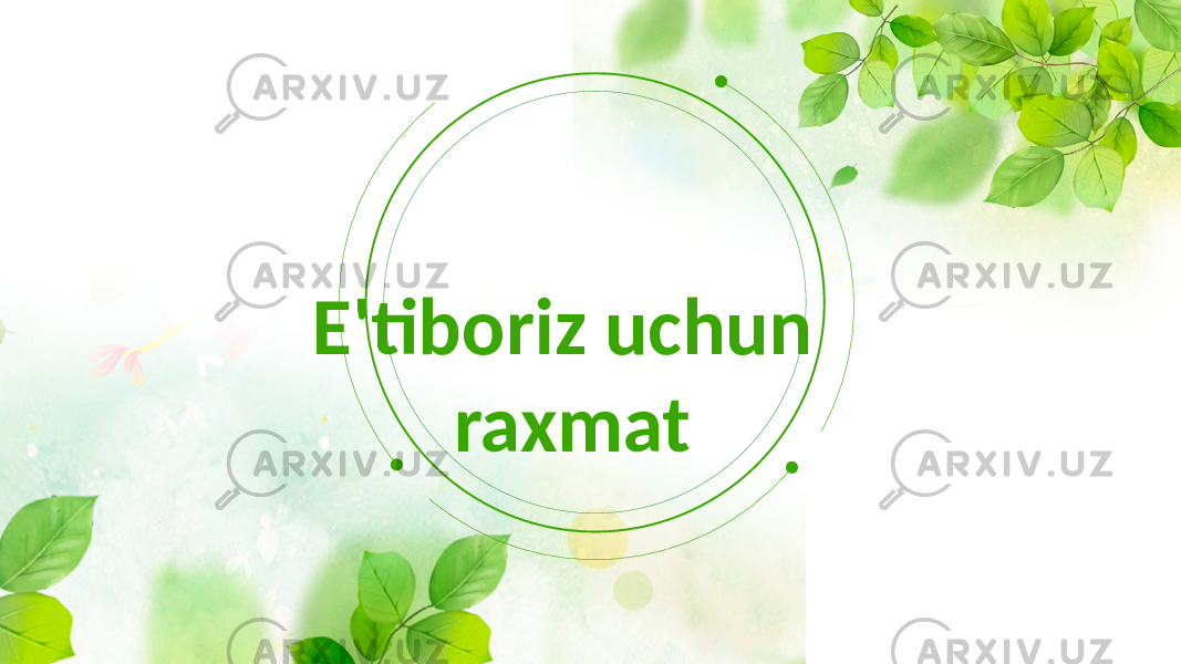 E&#39;tiboriz uchun raxmat 