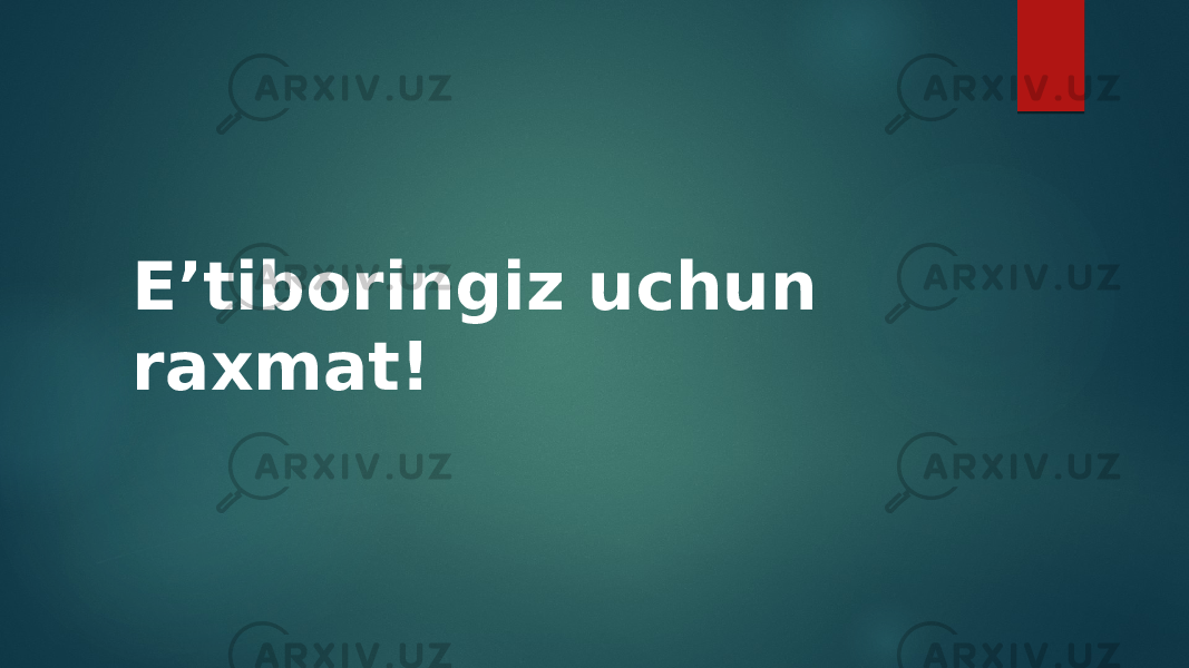 E’tiboringiz uchun raxmat! 