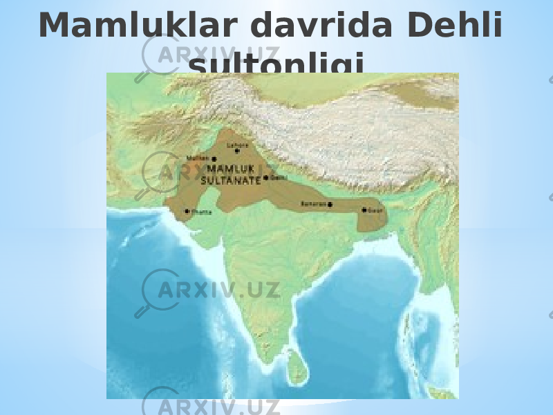 Mamluklar davrida Dehli sultonligi 