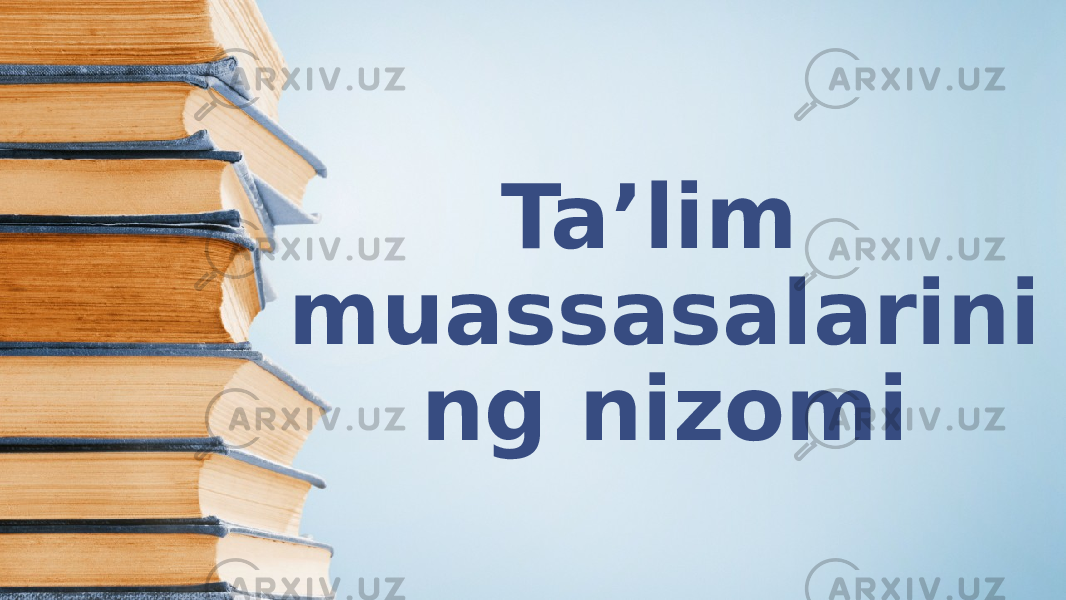 Ta’lim muassasalarini ng nizomi 