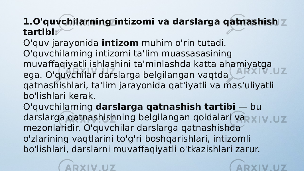 1. O&#39;quvchilarning intizomi va darslarga qatnashish tartibi : O&#39;quv jarayonida  intizom  muhim o&#39;rin tutadi. O&#39;quvchilarning intizomi ta&#39;lim muassasasining muvaffaqiyatli ishlashini ta&#39;minlashda katta ahamiyatga ega. O&#39;quvchilar darslarga belgilangan vaqtda qatnashishlari, ta&#39;lim jarayonida qat&#39;iyatli va mas&#39;uliyatli bo&#39;lishlari kerak. O&#39;quvchilarning  darslarga qatnashish tartibi  — bu darslarga qatnashishning belgilangan qoidalari va mezonlaridir. O&#39;quvchilar darslarga qatnashishda o&#39;zlarining vaqtlarini to&#39;g&#39;ri boshqarishlari, intizomli bo&#39;lishlari, darslarni muvaffaqiyatli o&#39;tkazishlari zarur. 