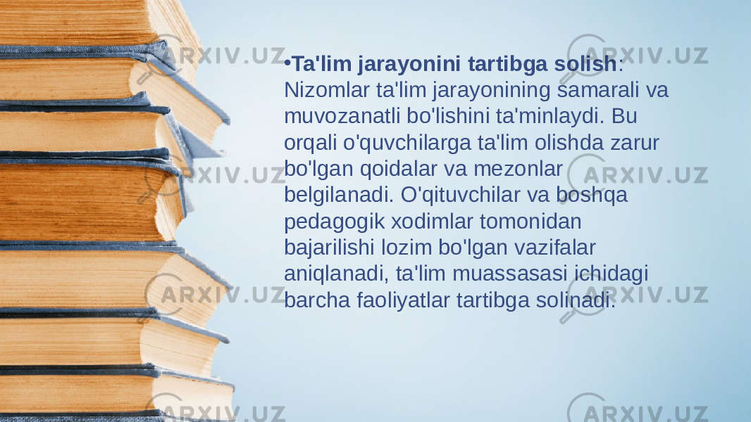 • Ta&#39;lim jarayonini tartibga solish : Nizomlar ta&#39;lim jarayonining samarali va muvozanatli bo&#39;lishini ta&#39;minlaydi. Bu orqali o&#39;quvchilarga ta&#39;lim olishda zarur bo&#39;lgan qoidalar va mezonlar belgilanadi. O&#39;qituvchilar va boshqa pedagogik xodimlar tomonidan bajarilishi lozim bo&#39;lgan vazifalar aniqlanadi, ta&#39;lim muassasasi ichidagi barcha faoliyatlar tartibga solinadi. 