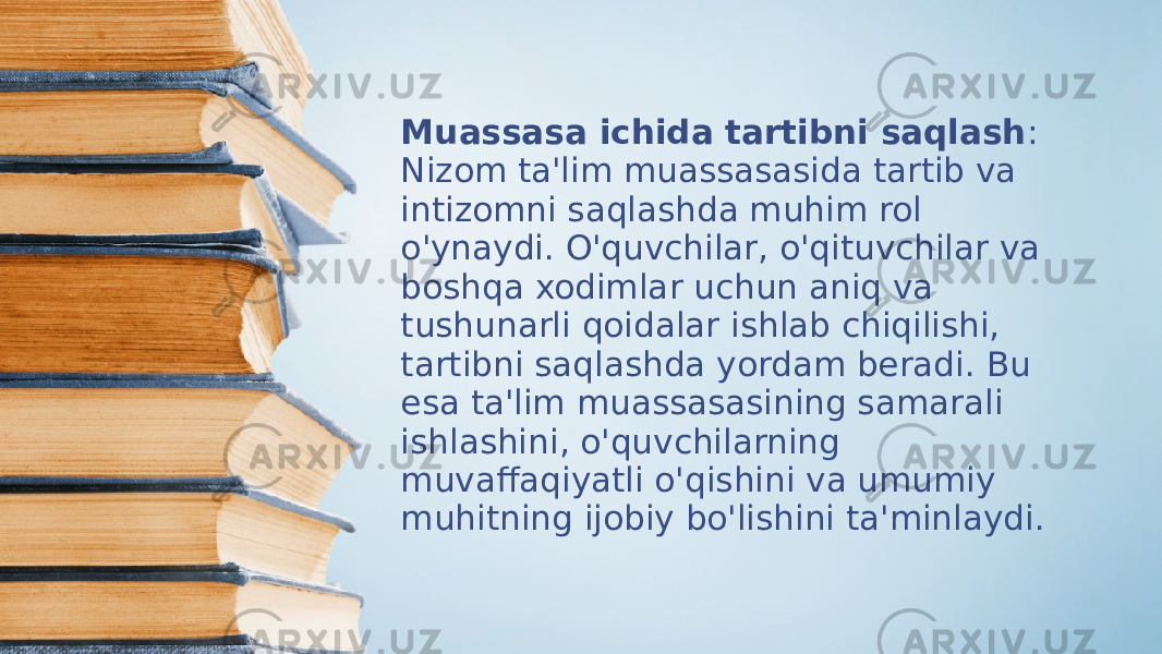 Muassasa ichida tartibni saqlash : Nizom ta&#39;lim muassasasida tartib va intizomni saqlashda muhim rol o&#39;ynaydi. O&#39;quvchilar, o&#39;qituvchilar va boshqa xodimlar uchun aniq va tushunarli qoidalar ishlab chiqilishi, tartibni saqlashda yordam beradi. Bu esa ta&#39;lim muassasasining samarali ishlashini, o&#39;quvchilarning muvaffaqiyatli o&#39;qishini va umumiy muhitning ijobiy bo&#39;lishini ta&#39;minlaydi. 