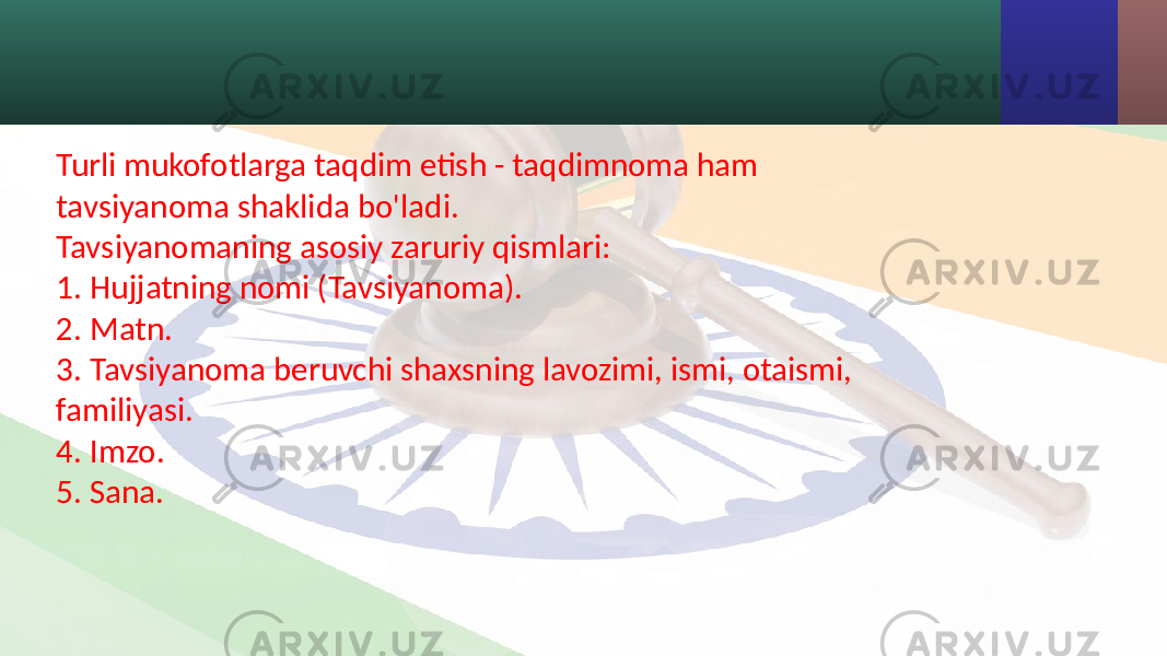 Turli mukofotlarga taqdim etish - taqdimnoma ham tavsiyanoma shaklida bo&#39;ladi. Tavsiyanomaning asosiy zaruriy qismlari: 1. Hujjatning nomi (Tavsiyanoma). 2. Matn. 3. Tavsiyanoma beruvchi shaxsning lavozimi, ismi, otaismi, familiyasi. 4. Imzo. 5. Sana. 