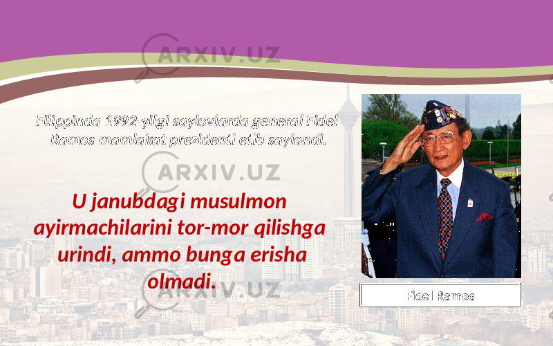 Filippinda 1992-yilgi saylovlarda general Fidel Ramos mamlakat prezidenti etib saylandi. U janubdagi musulmon ayirmachilarini tor-mor qilishga urindi, ammo bunga erisha olmadi. Fidel Ramos 