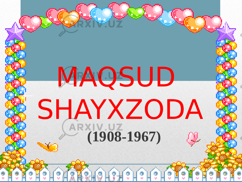 MAQSUD SHAYXZODA (1908-1967) 