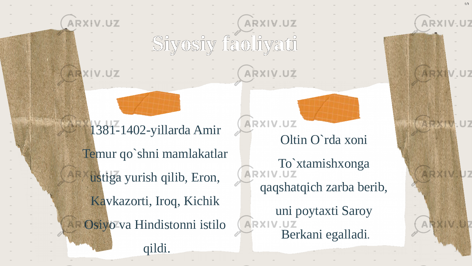 S1381-1402-yillarda Amir Temur qo`shni mamlakatlar ustiga yurish qilib, Eron, Kavkazorti, Iroq, Kichik Osiyo va Hindistonni istilo qildi. Oltin O`rda xoni To`xtamishxonga qaqshatqich zarba berib, uni poytaxti Saroy Berkani egalladi .Siyosiy faoliyati 