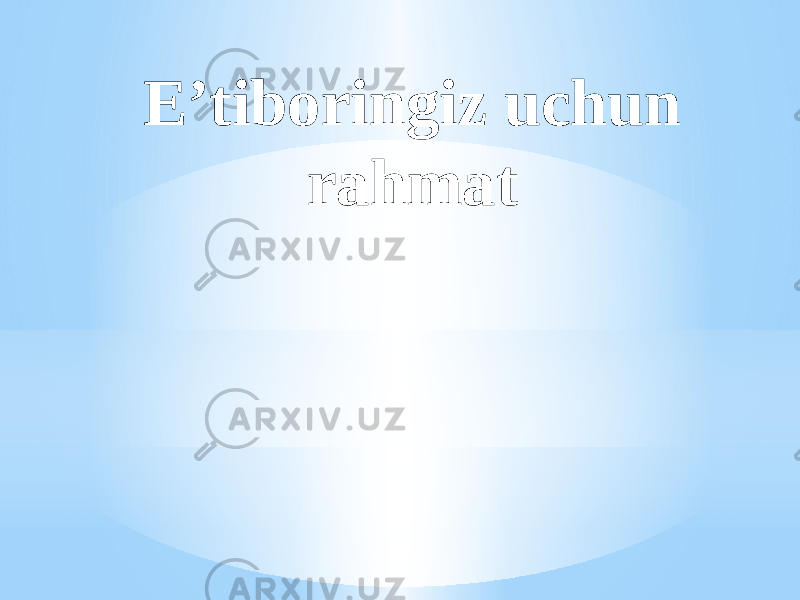 E’tiboringiz uchun rahmat 