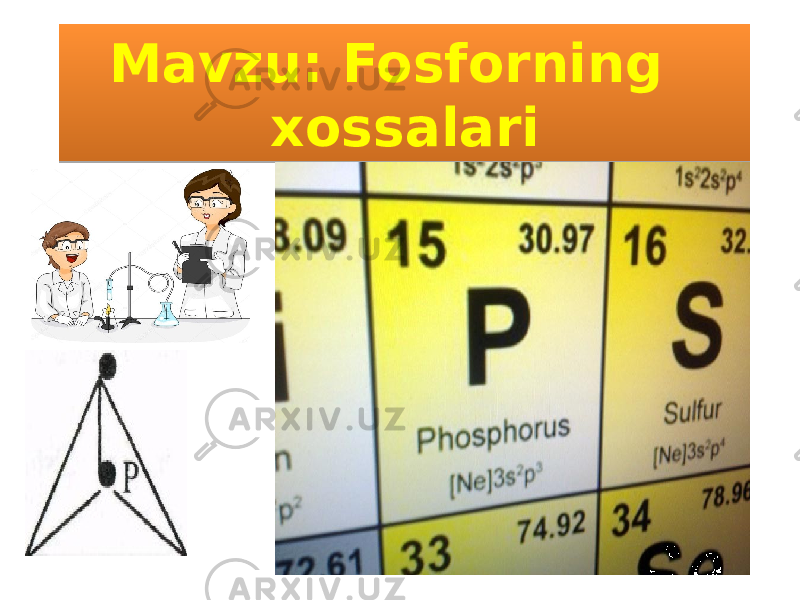 Mavzu: Fosforning xossalari0102030405 10090A 