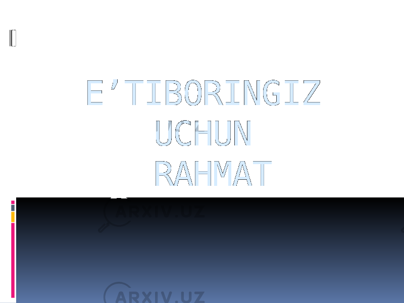 E’TIBORINGIZ UCHUN RAHMAT 