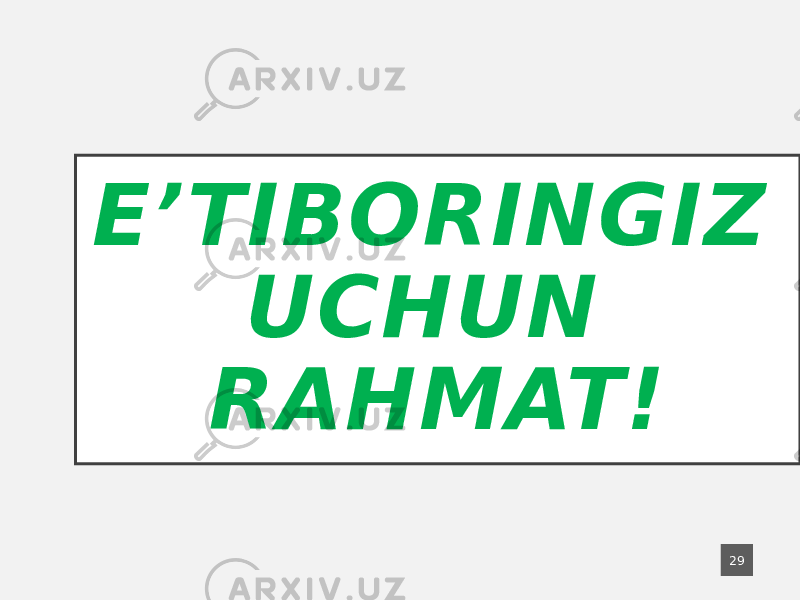 29E’TIBORINGIZ UCHUN RAHMAT! 